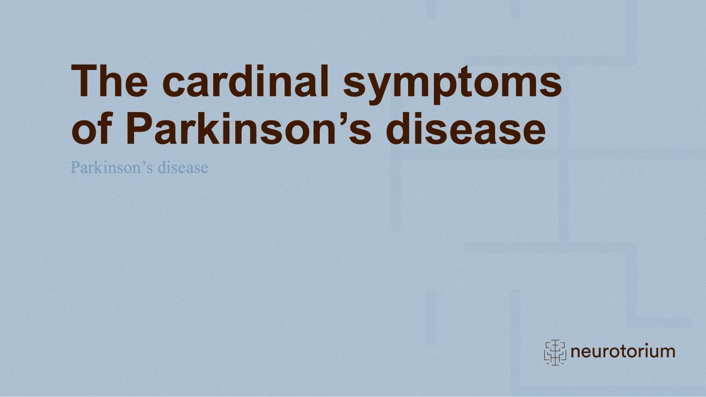 Parkinsons Disease – History Definitions and Diagnosis – slide 8